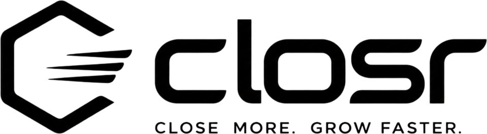Closr — Close more. Grow faster.